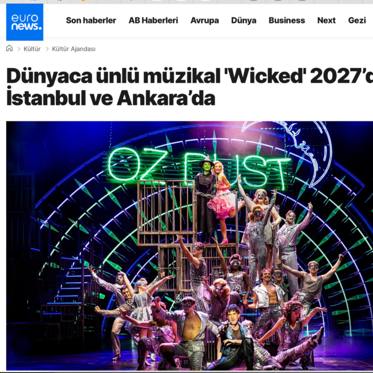 Dünyaca ünlü müzikal ‘Wicked’ 2027’de İstanbul ve Ankara’da