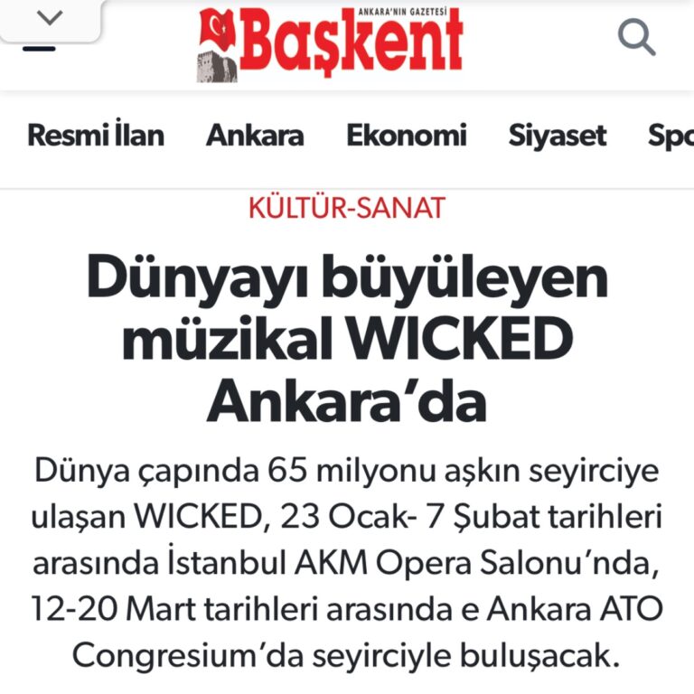 Dünyayı büyüleyen müzikal WICKED Ankara’da