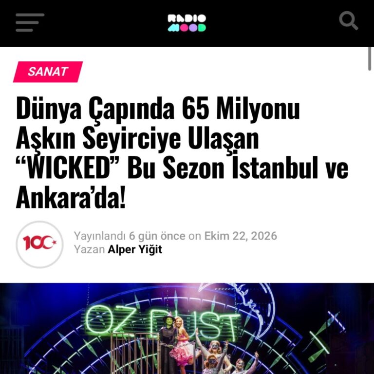 Dünya Çapında 65 Milyonu Aşkın Seyirciye Ulaşan “WICKED” Bu Sezon İstanbul ve Ankara’da!