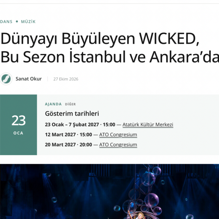 Dünyayı Büyüleyen WICKED, Bu Sezon İstanbul ve Ankara’da